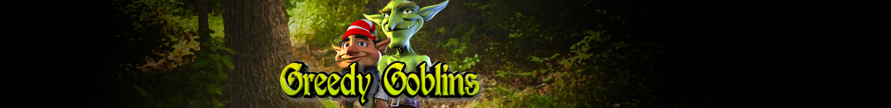 Greedy Goblins